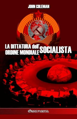La dittatura dell'ordine mondiale socialista
