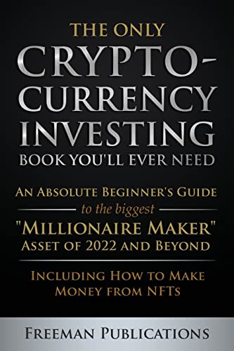 The Only Cryptocurrency Investing Book You'll Ever Need
