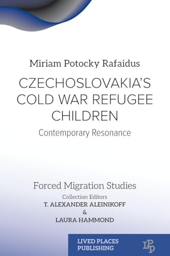 Czechoslovakia's Cold War Refugee Children
