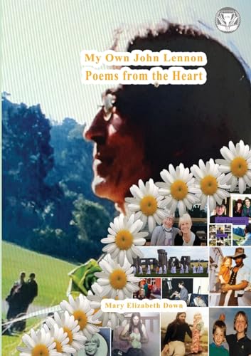 My Own John Lennon, Poetry from the Heart