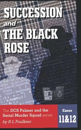 SUCCESSION and THE BLACK ROSE