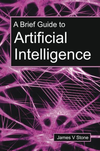 A Brief Guide to Artificial Intelligence