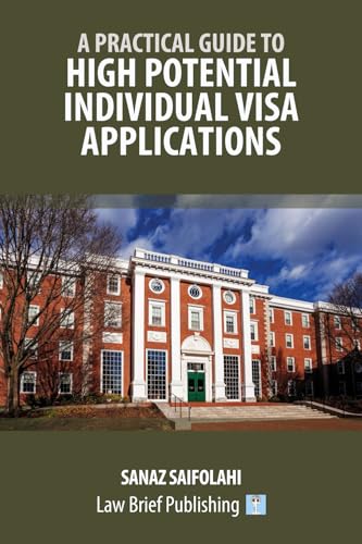 A Practical Guide to High Potential Individual Visa Applications