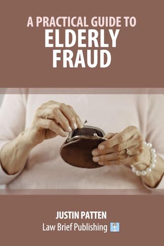 A Practical Guide to Elderly Fraud