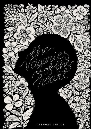 The Vagaries of the heart