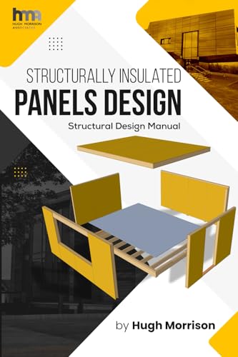 STRUCTURALLY INSULATED PANELS DESIGN