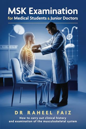 MSK Examination for Medical Students & Junior Doctors