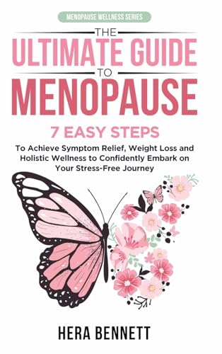 The Ultimate Guide to Menopause
