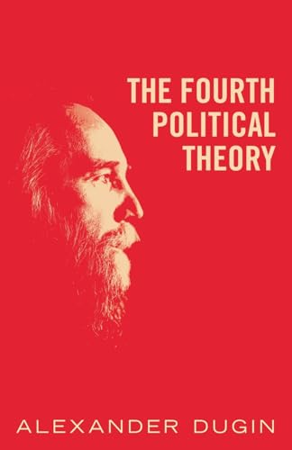 The Fourth Political Theory