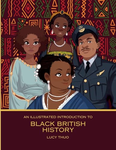 An Illustrated Introduction to Black British History