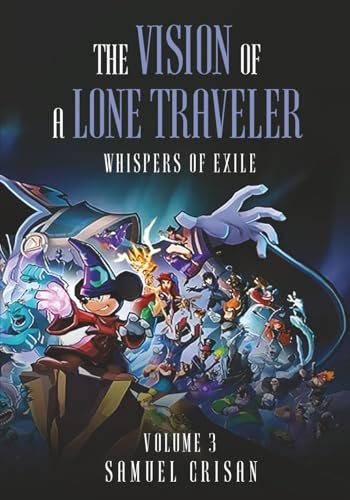 THE VISION OF THE LONE TRAVELLER