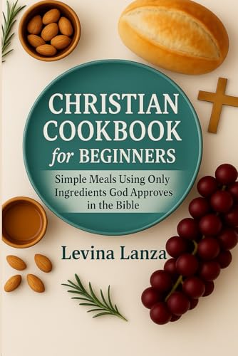 Christian Cookbook For Beginners