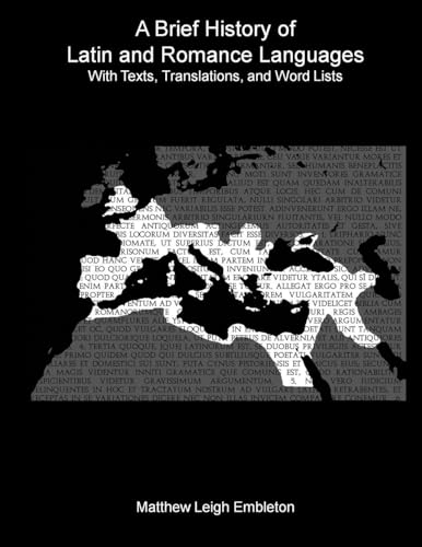 A Brief History of Latin and Romance Languages