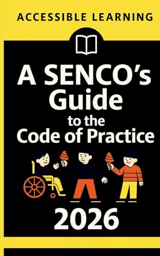 A SENCO's Guide to the Code of Practice 2026