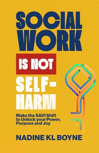 Social work is not Self-Harm
