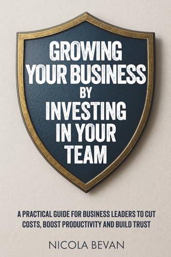 Growing Your Business By Investing In Your Team