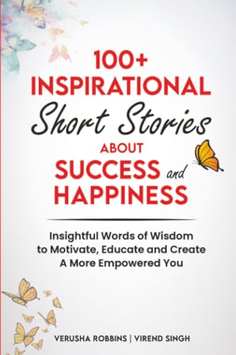 100+ Inspirational Short Stories About Success and Happiness