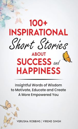 100+ Inspirational Short Stories About Success and Happiness