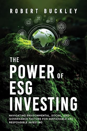 The Power of ESG Investing