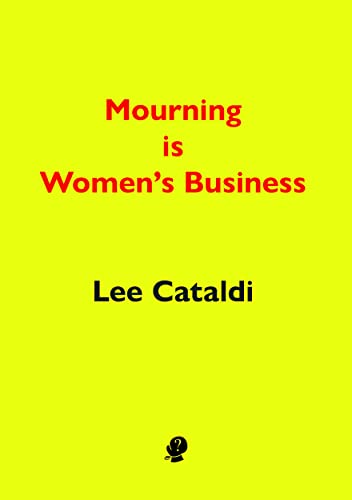 Mourning is Women's Business
