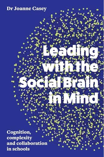 Leading with the Social Brain in Mind