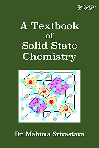 A Textbook of Solid State Chemistry