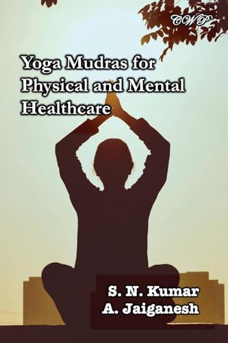 Yoga Mudras for Physical and Mental Healthcare