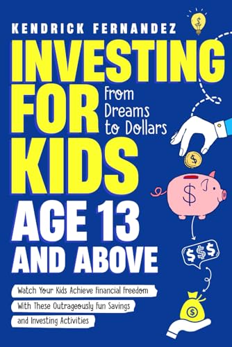 Investing for Kids Age 13 and Above