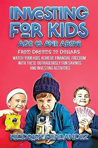 Investing for Kids Age 13 and Above