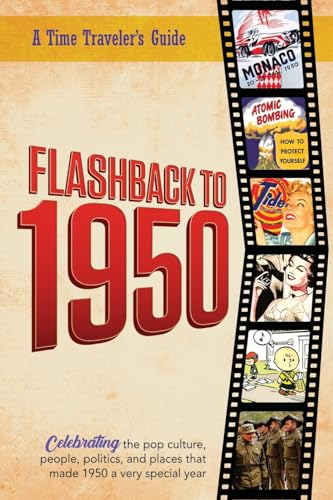 Flashback to 1950 - A Time Traveler's Guide