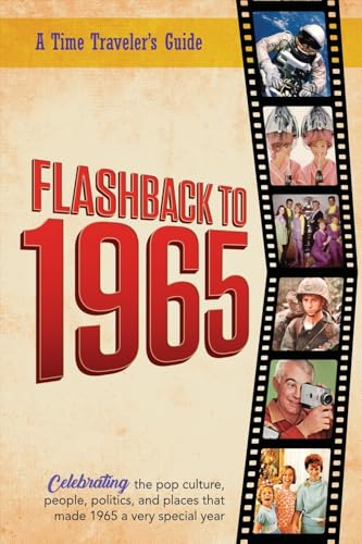 Flashback to 1965 - A Time Traveler's Guide