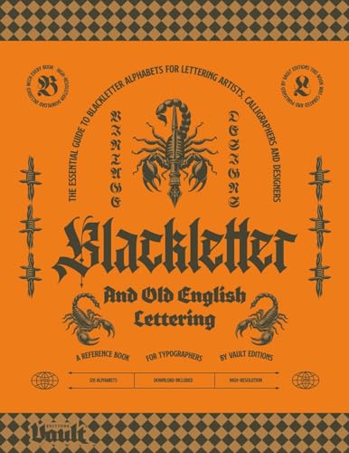Blackletter and Old English Lettering Reference Book