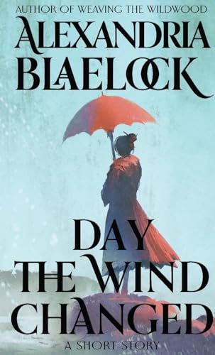 Day the Wind Changed