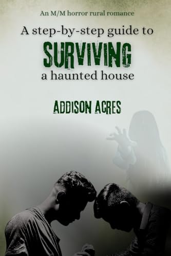 A step-by-step guide to surviving a haunted house