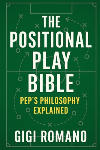 The Positional Play Bible