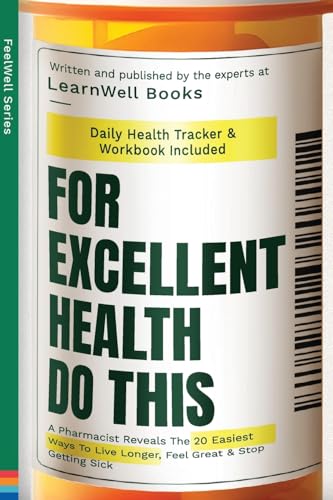 For Excellent Health, Do This