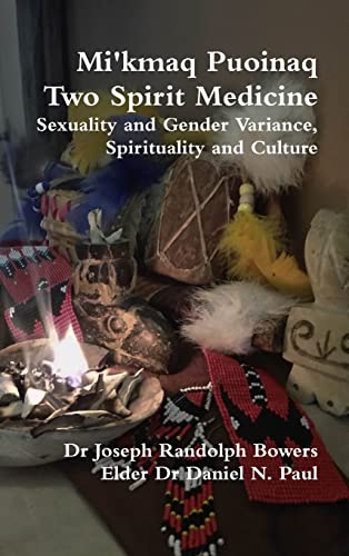 Mi'kmaq Puoinaq Two Spirit Medicine