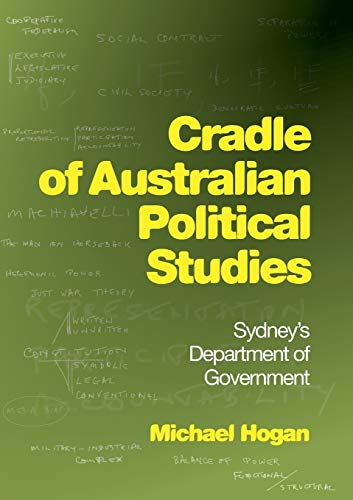 CRADLE OF AUSTRALIAN POLITICAL STUDIES