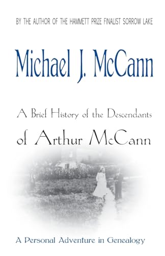 A Brief History of the Descendants of Arthur McCann