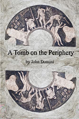 A Tomb on the Periphery