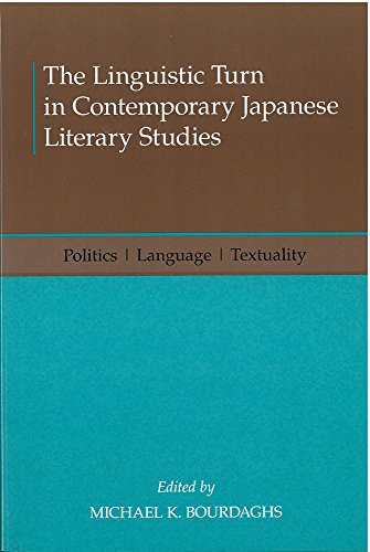 The Linguistic Turn in Contemporary Japanese Literary Studies