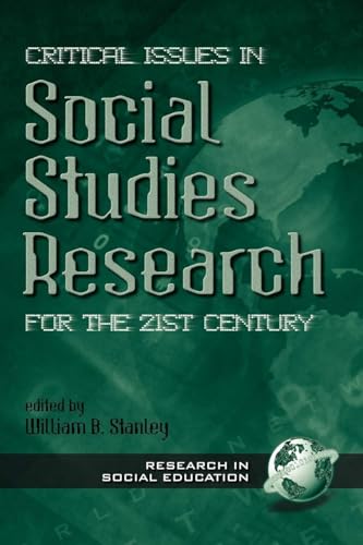 Critical Issues in Social Studies Research for the 21st Century (Hc)