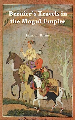 Bernier's Travels in the Mogul Empire