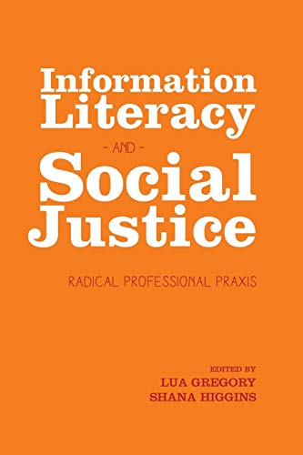 Information Literacy and Social Justice