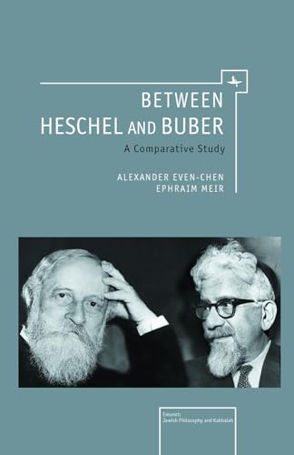 Between Heschel and Buber