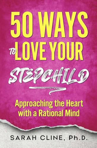 50 Ways to Love Your Stepchild