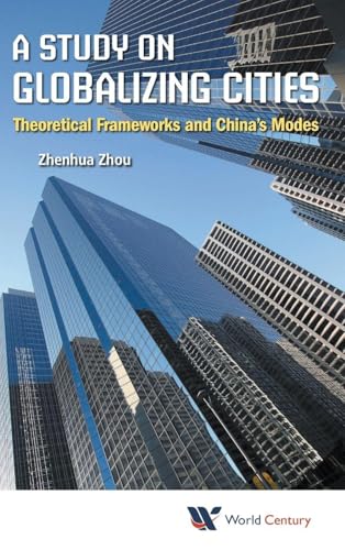 STUDY ON GLOBALIZING CITIES, A