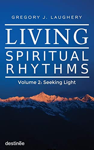 Living Spiritual Rhythms Volume 2