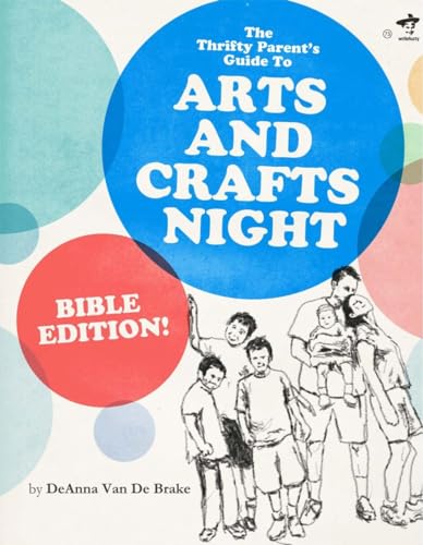The Thrifty Parents' Guide to Arts and Crafts Night