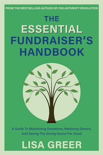 The Essential Fundraiser's Handbook